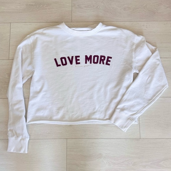 Spiritual Gangster Tops - Spiritual Gangster White Crewneck Sweatshirt Women’s Size Small - Love More